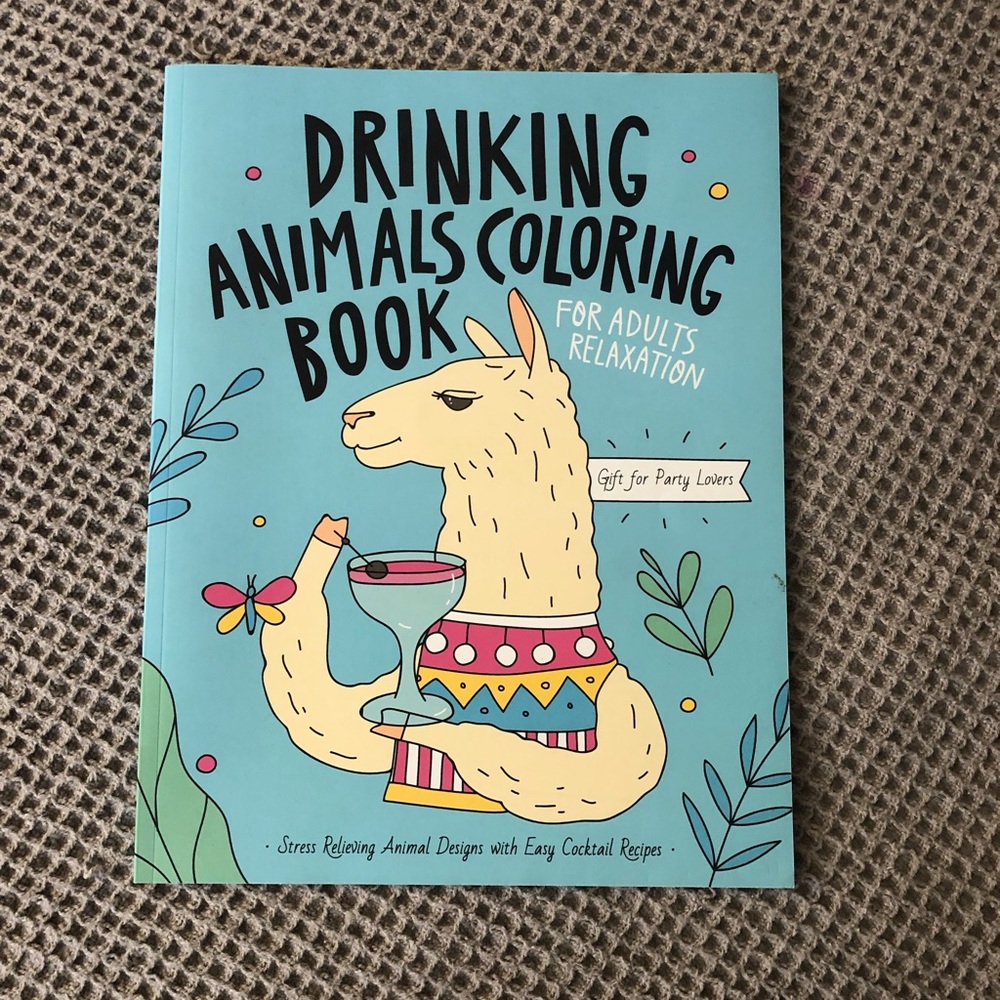 Drinking Animals Coloring Book: A Fun Coloring Book w/ Easy Cocktail Recipes NWT